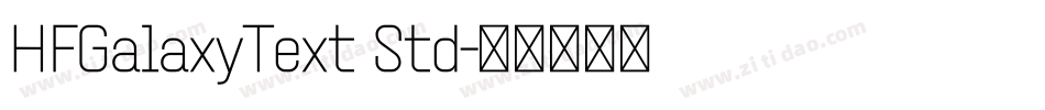 HFGalaxyText Std字体转换